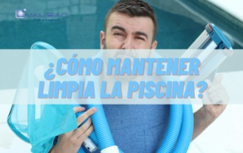 Consejos para mantener limpia la piscina