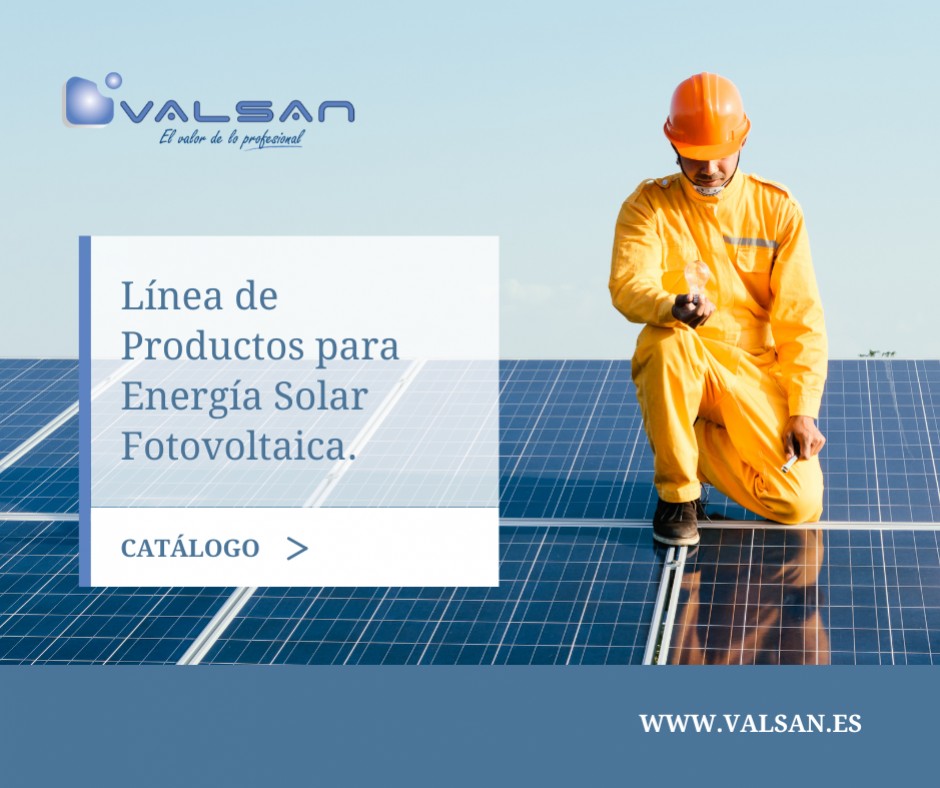 Línea de Productos para Energía Solar Fotovoltaica. 
