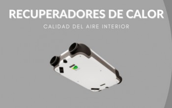 Recuperadores de Calor: Calidad del aire interior. 